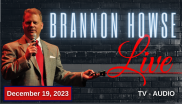 Brannon Howse Live (TV Audio) December 19, 2023