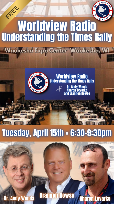 Worldview Radio Understanding the Times Rally Sidebar Banner